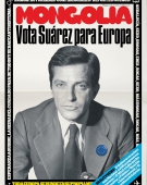 Portada Revista Mongolia número 22: Vota a Suárez para Europa